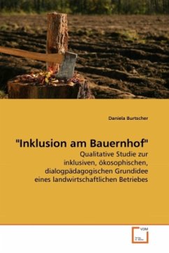 Inklusion am Bauernhof - Burtscher, Daniela
