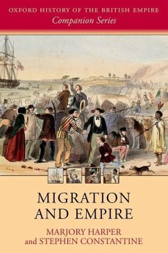 Migration and Empire - Harper, Marjory; Constantine, Stephen