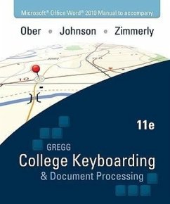 Microsoft Office Word 2010 Manual to Accompany College Keyboarding & Document Processing - Ober, Scot; Johnson, Jack E; Zimmerly, Arlene