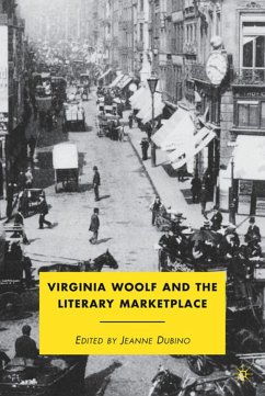 Virginia Woolf and the Literary Marketplace - Dubino, J.