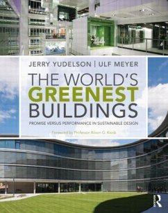 The World's Greenest Buildings - Yudelson, Jerry; Meyer, Ulf