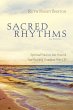 The Sacred Rhythms Bible Study... - Bild 1