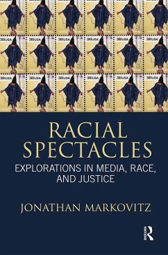 Racial Spectacles - Markovitz, Jonathan