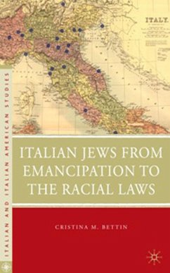 Italian Jews from Emancipation to the Racial Laws - Bettin, C.