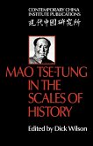 Mao Tse-Tung in the Scales of History