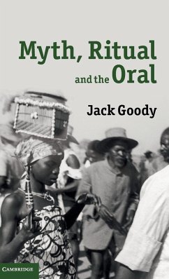 Myth, Ritual and the Oral - Goody, Jack