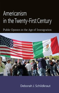 Americanism in the Twenty-First Century - Schildkraut, Deborah J