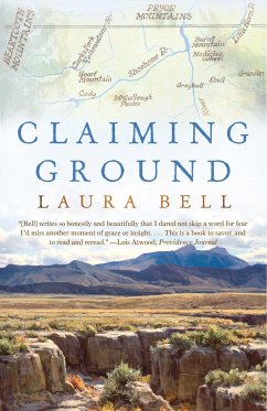 Claiming Ground - Bell, Laura