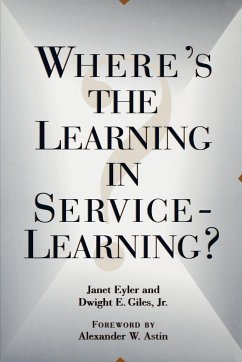 Where's the Learning in Service-Learning? - Eyler, Janet; Giles, Dwight E