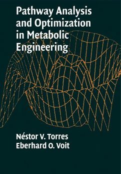 Pathway Analysis and Optimization in Metabolic Engineering - Torres, Nestor V.; Voit, Eberhard O.; Torres, N. Stor V.