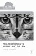 An Introduction to Animals and the Law - Bild 1
