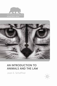 An Introduction to Animals and the Law - Schaffner, Joan E.