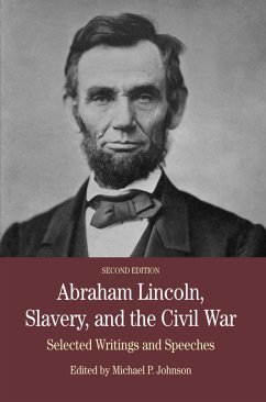 Abraham Lincoln, Slavery, and the Civil War - Johnson, Michael