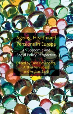 Ageing, Health and Pensions in Europe - Bovenberg, Lans; Zaidi, Asghar