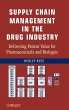 Supply Chain Management in the Drug... - Bild 1