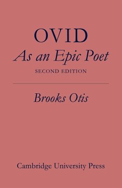 Ovid as an Epic Poet - Otis, Brooks