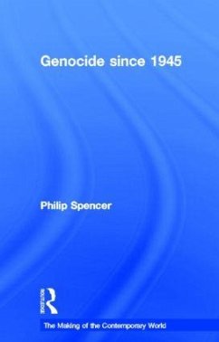 Genocide since 1945 - Spencer, Philip