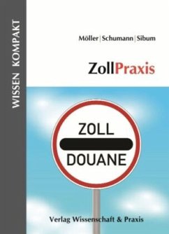 ZollPraxis. - Möller, Thomas;Schumann, Gesa;Sibum, Peter