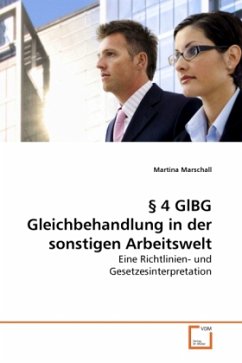 4 GlBG Gleichbehandlung in der sonstigen Arbeitswelt - Marschall, Martina