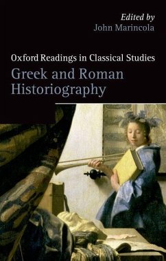 Greek and Roman Historiography - Marincola, John
