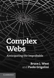 Complex Webs - West, Bruce J; Grigolini, Paolo