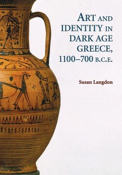 Art and Identity in Dark Age Greece, 1100-700 BCE - Langdon, Susan