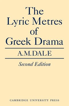 Lyric Metres of Greek Drama - Dale, A. M.