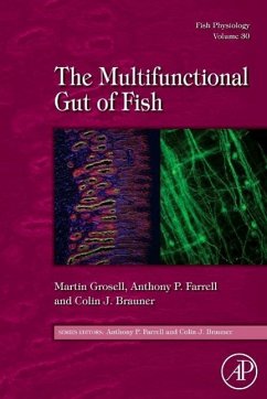 Fish Physiology: The Multifunctional Gut of Fish - Fish Physiology: The Multifunctional Gut of Fish