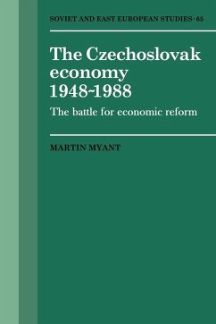 The Czechoslovak Economy 1948 1988 - Myant, Martin