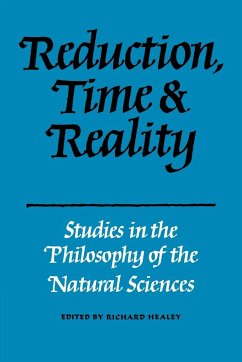 Reduction, Time and Reality - Healey, Richard