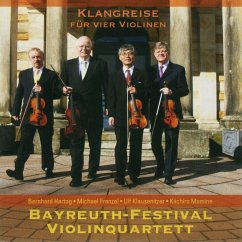 Klangreise Für Vier Violinen - Bayreuth-Festival Violinquartett