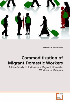 Commoditization of Migrant Domestic Workers - Hutabarat, Restaria F.
