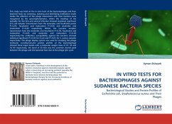 IN VITRO TESTS FOR BACTERIOPHAGES AGAINST SUDANESE BACTERIA SPECIES