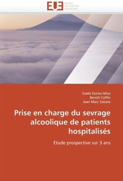 Prise En Charge Du Sevrage Alcoolique de Patients Hospitalisés - Duriez-Mise, Gaële;Coffin, Benoît;Marc Sabate, Jean