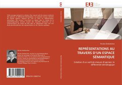 REPRÉSENTATIONS AU TRAVERS D''UN ESPACE SÉMANTIQUE - Desbiendras, Nicolas