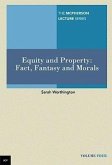Equity and Property: Fact, Fantasy and Morals Volume 4