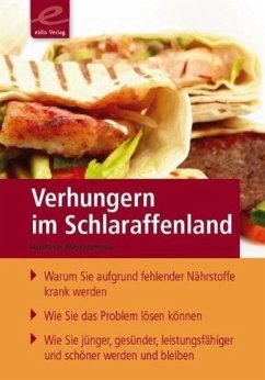 Verhungern im Schlaraffenland - Hammering, Andreas