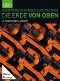 Die Erde von Oben - GEO Edition - Vol. 10 - Konsumgesellschaft