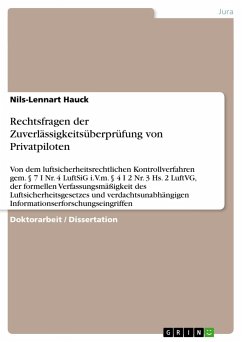 Rechtsfragen der Zuverlässigkeitsüberprüfung von Privatpiloten - Hauck, Nils-Lennart