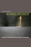 Mourning Modernism