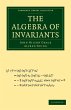 The Algebra of Invariants - Bild 1