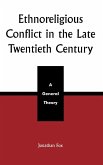 Ethnoreligious Conflict in the Late 20th Century