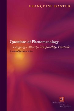 Questions of Phenomenology - Dastur, Francoise