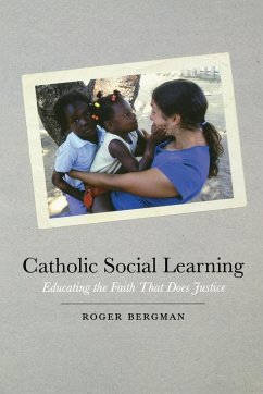 Catholic Social Learning - Bergman, Roger