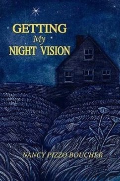 Getting My Night Vision - Boucher, Nancy Pizzo