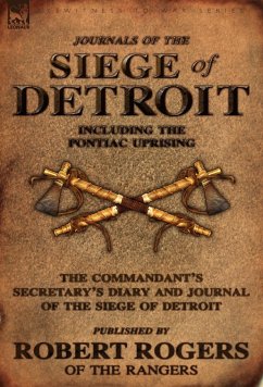 Journals of the Siege of Detroit - Rogers, Robert
