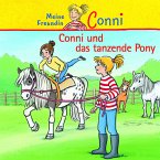 Conni und das tanzende Pony / Conni Erzählbände Bd.15