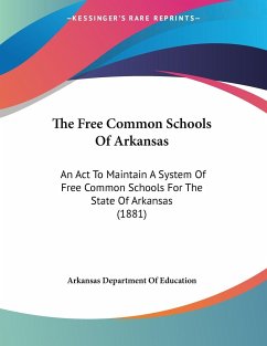 The Free Common Schools Of Arkansas - Arkansas Department Of Education