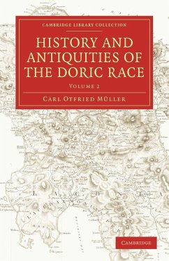 History and Antiquities of the Doric Race - Muller, Carl Otfried; Mller, Carl Otfried