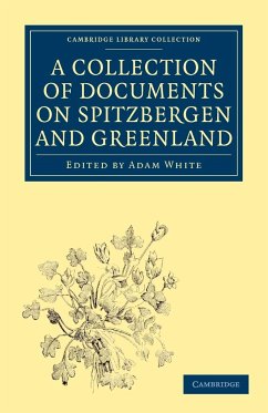 A Collection of Documents on Spitzbergen and Greenland - Martens, F.; Peyrere, Isaac De La; Peyrre, Isaac De La